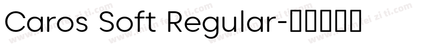Caros Soft Regular字体转换